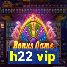 h22 vip